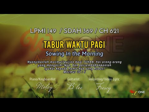LPMI 149 | TABUR WAKTU PAGI | Sowing in the Morning | Lirik Malay & Eng
