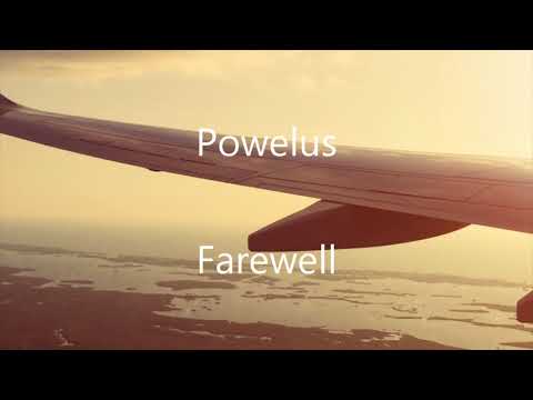 Powelus - Farewell [OUT NOW]