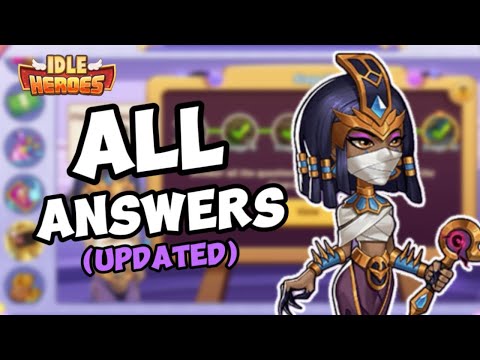 Idle Heroes – Joyful Q&A ALL ANSWERS (UPDATED!)