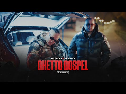 Patron x El Nino - Ghetto Gospel |OFFICIAL VIDEO|