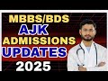 AJK MBBS BDS ADMISSIONS 2025 APPLY SEATS DETAILS RECEPROCAL SEATS COMPLETE LATEST UPDATES