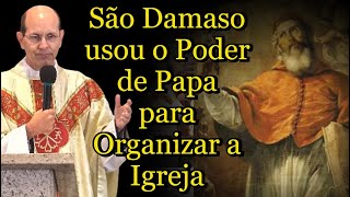 São Damaso usou o Poder de Papa para Organizar a Igreja  #padrepauloricardo #advento #SãoDamaso