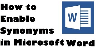 How To Enable Synonyms in MS Word - Simple Steps