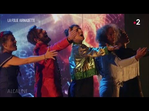 Alcaline, Le Sujet du 31/01 - La folie Airnadettes