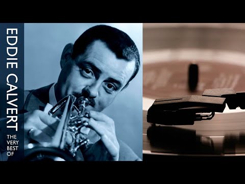 Eddie Calvert - The Very Best Of (FULL ALBUM) | Golden Trumpet Classics | Remastered HQ Sound