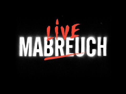 MABREUCH LIVE