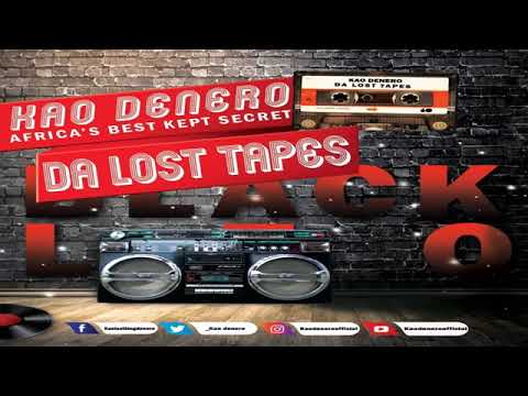 Kao Denero - DA LOST TAPES ALBUM - (Africa best kept secret)