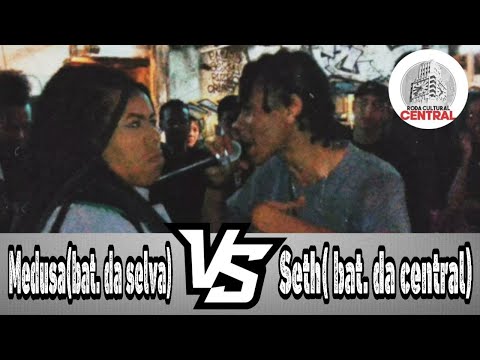 MEDUSA (BATALHA DA SELVA) VS SETH (RODA DA CENTRAL) - RODA CULTURAL DA CENTRAL DESAFIO RJ VS SG