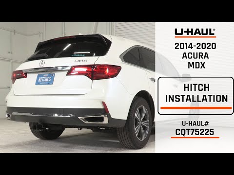 2014-2020 Acura MDX | U-Haul Trailer Hitch Installation | CQT75225