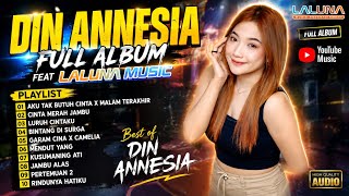 Download lagu Din Annesia - Malam Terakhir - Bintang Di Surga - Pertemuan 2 - Luruh Cintaku | Laluna Music Album mp3