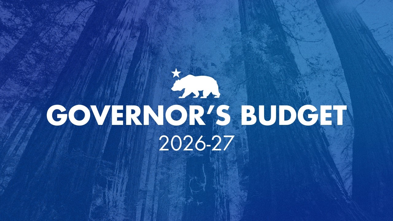 Governor Newsom's 2026-27 State Budget Proposal