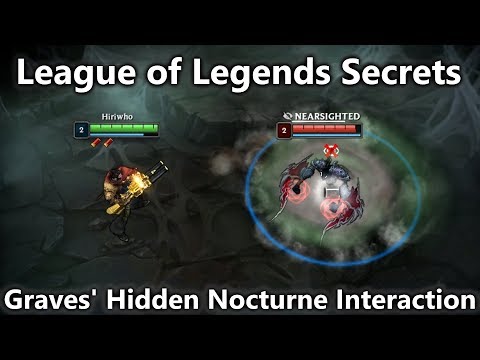 League of Legends Secrets - Graves' Hidden Nocturne Interaction