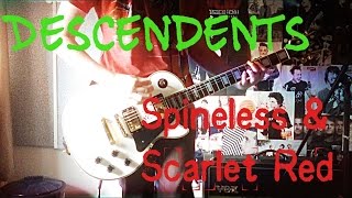 Descendents - Spineless and Scarlet Red Guitar Cover