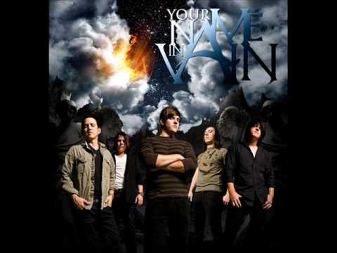 Your Name In Vain - Famous Last Words