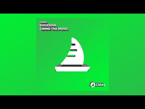 Souxsoul - Gimme The Music (Radio Edit) [CRMS106]