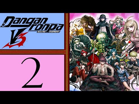 Danganronpa V3: Killing Harmony playthrough pt2 - Something's Different This Time...