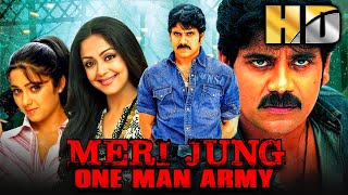 Nagarjuna's Blockbuster Action Movie -Meri Jung One Man Army (HD)| नागार्जुन की धमाकेदार एक्शन फिल्म