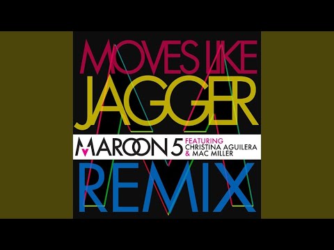 Moves Like Jagger (Remix)