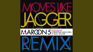 Moves Like Jagger (Remix)