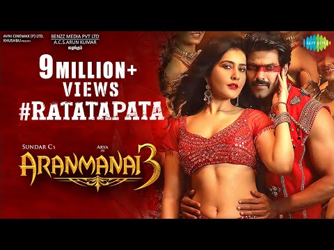 Ratatapata – Video Song | Aranmanai 3 | Arya, Raashi Khanna | Sundar C | C. Sathya | Arivu