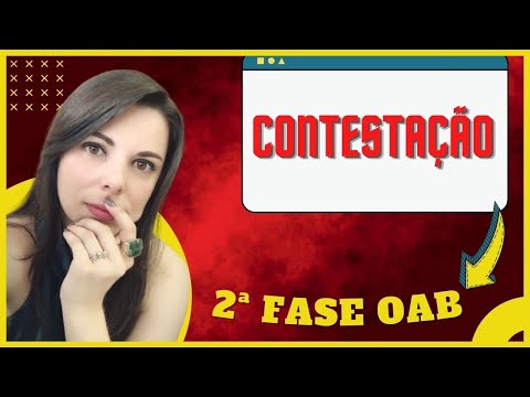SEGUNDA FASE OAB | Contestação