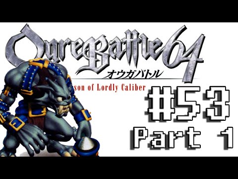 Ogre Battle 64 (53 1/2) - The Road to the Goddess