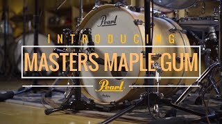 Video thumbnail for Pearl Masters Maple Gum Series by Pearl Drums