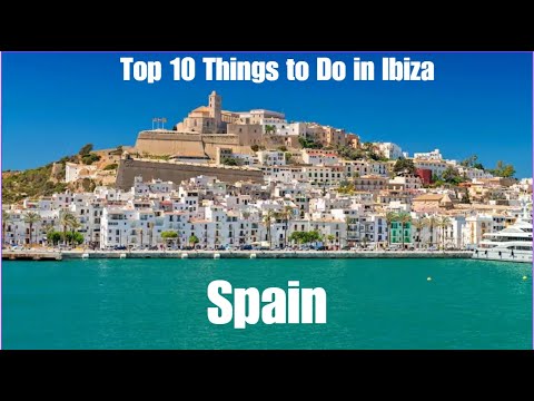 Top 10 Things to Do in Ibiza, Spain - Travel Guide