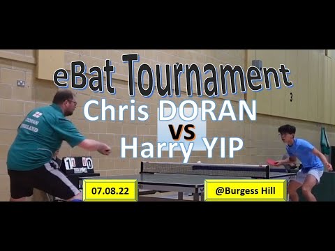 Chris DORAN vs Harry YIP | 07.08.22 | eBatt Tournament
