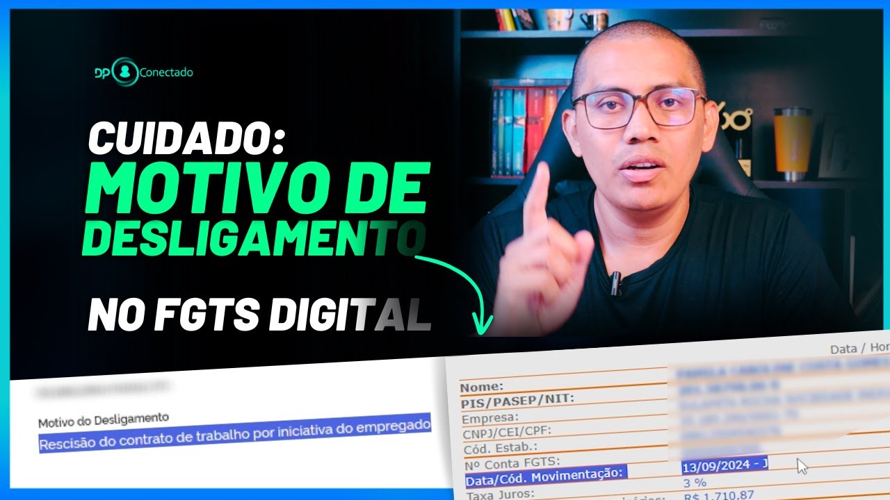 O que acontece no FGTS Digital quando troca o motivo de desligamento no eSocial?
