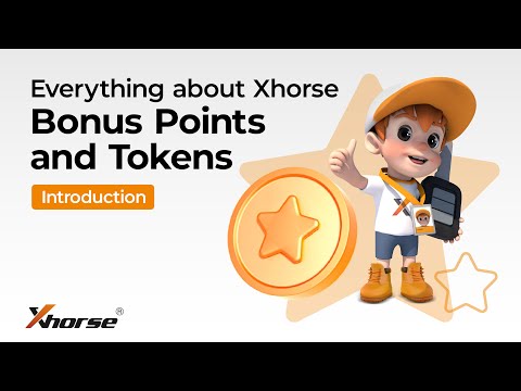 Everything about Xhorse Bonus Points and Tokens