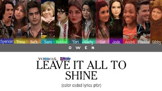 Victorious &amp; iCarly Cast &#39;Leave it all to Shine&#39; Color Coded Lyrics (ENG/PTBR)