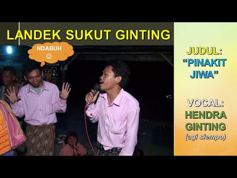 LANDEK SUKUT GINTING MERGANA - LAGU KARO PINAKIT JIWA VOC. HENDRA GINTING