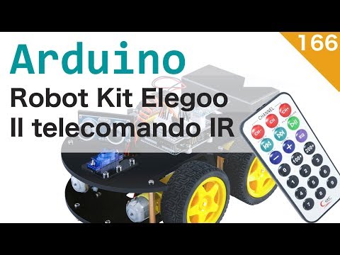 Controllare il Robot Kit Elegoo con il telecomando a IR - #166