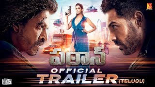Pathaan | Official Trailer | Telugu Version | Shah Rukh Khan | Deepika Padukone | John Abraham