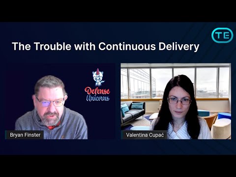 The Trouble with Continuous Delivery (Bryan Finster)
