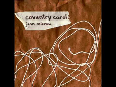 coventry carol - jenn mierau - studio version