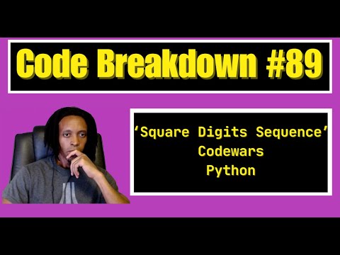 Code Breakdown 89 Square Digits Sequence Python Codewars