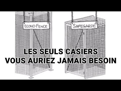 Les casiers Econo-Fence et Safegarde