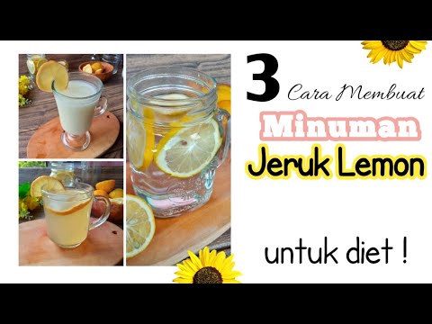 3 Cara Membuat Minuman dari Jeruk Lemon Untuk Diet.. Segeer ! Buncit bye bye...