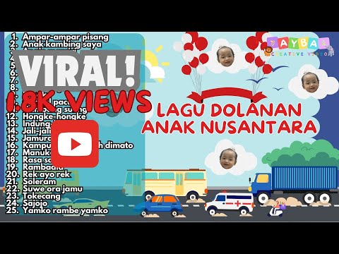 LAGU DOLANAN ANAK INDONESIA - LAGU ANAK NUSANTARA | KOLEKSI LAGU ANAK TERPOPULER