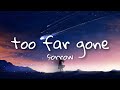 sorrow - too far gone (Lyrics)