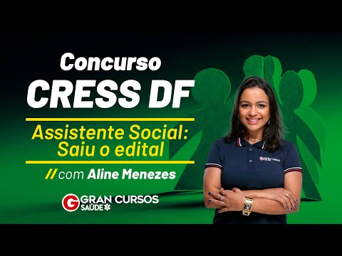 Concurso CRESS DF: Assistente Social: Saiu o edital!  com Prof. Aline Menezes
