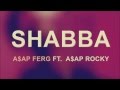 A$AP Ferg - Shabba (Lyrics) 