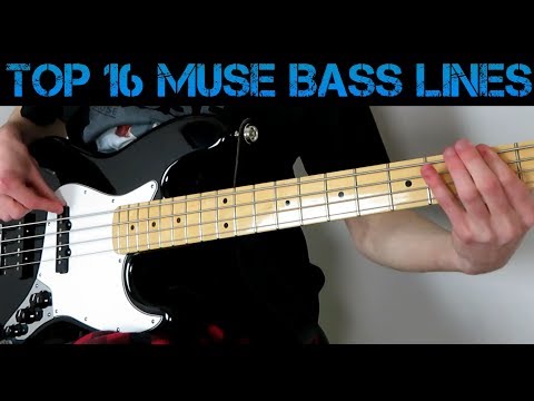 Top 16 Muse Bass Lines (Part 1)