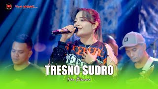Download lagu TRESNO SUDRO  - ICHA KISWARA ( Sesss )  - OM SAVANA SAKJOSE - THE WEDDING ( ANGGA & ULFA ) mp3