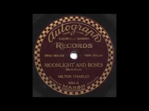 Moonlight and Roses - Milton Charles