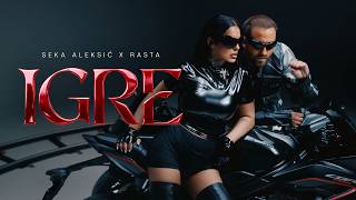 SEKA ALEKSIĆ x RASTA – IGRE (OFFICIAL VIDEO)