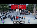 SKYCAM KPOP IN PUBLIC BTS 방탄소년단 Hooligan By BIAS Dance From Melbourne Australia