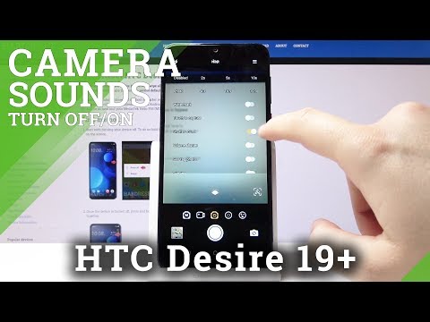 How to Turn Off Camera Shutter Sound on HTC Desire 19+